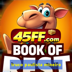 truco paulista mineiro